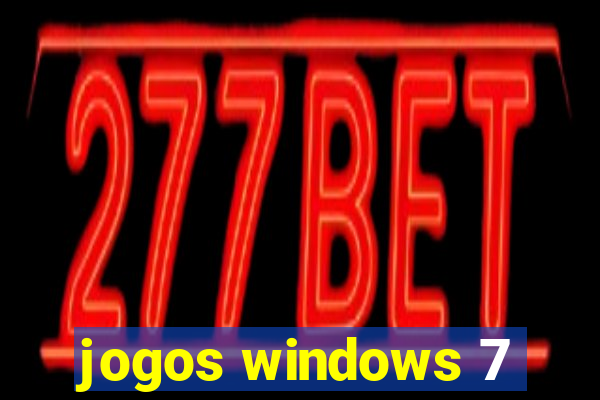 jogos windows 7